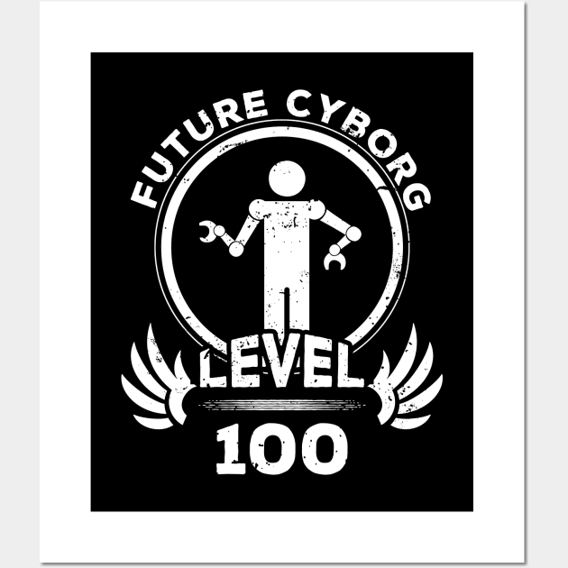 Level 100 Future Cyborg Sci Fi Fan Gift Wall Art by atomguy